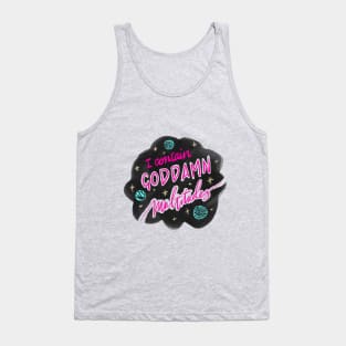 Keep It Steady - Goddamn Multitudes Tank Top